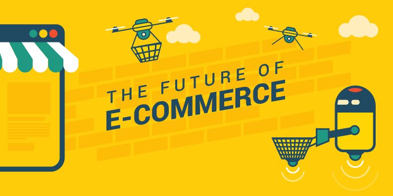 Top 10 xu hướng của nghành E-Commerce trong tương lai