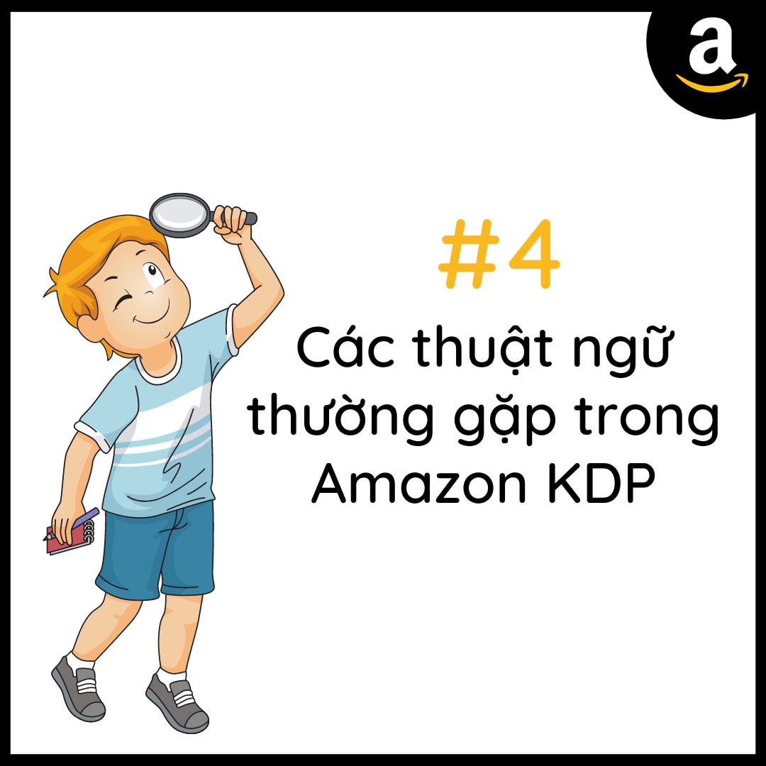 Các thuật ngữ thường gặp trong Amazon KDP
