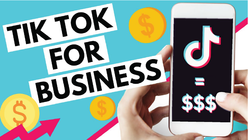 Các lợi ích của Tiktok mang lại cho doanh nghiệp