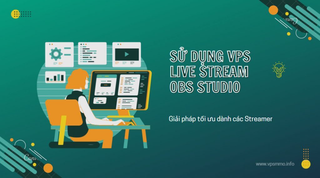 Dịch vụ cho thuê VPS Live Stream OBS Studio